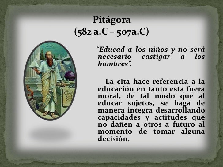 Resultado de imagen para pitágoras educad a los niños