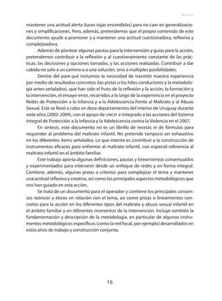 24
Aportes para la intervención en maltrato y abuso sexual infantil y adolescente
Modelo ecosistémico
El modelo ecosistémi...