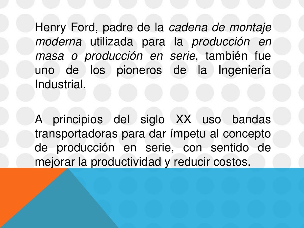 Aportes de Henry Ford a la Ingeniería Industrial