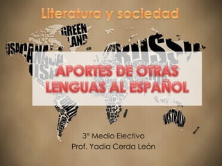 3° Medio Electivo
Prof. Yadia Cerda León
 