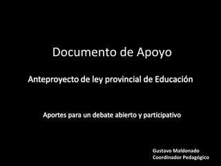 Documento de Apoyo
Gustavo Maldonado
Coordinador Pedagógico
 