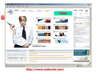 TWiki




http://www.motorola.com/
 