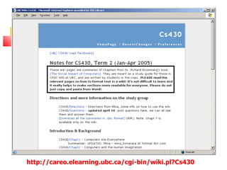 http://careo.elearning.ubc.ca/cgi-bin/wiki.pl?Cs430
 