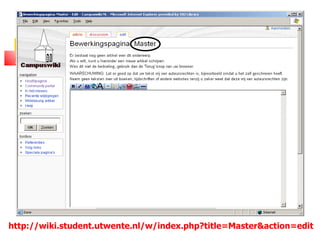 http://wiki.student.utwente.nl/w/index.php?title=Master&action=edit
 