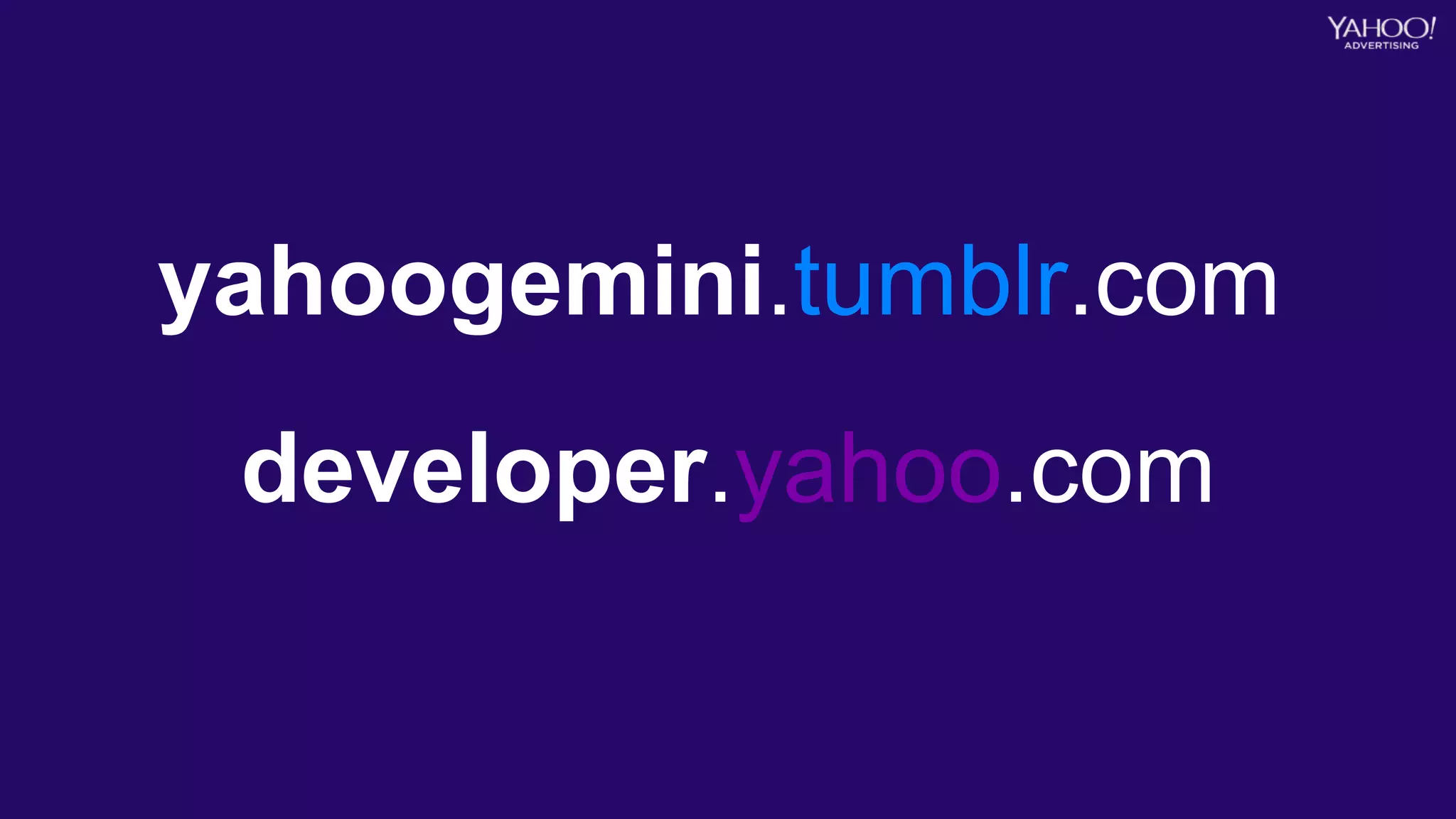 yahoogemini.tumblr.com
developer.yahoo.com
 