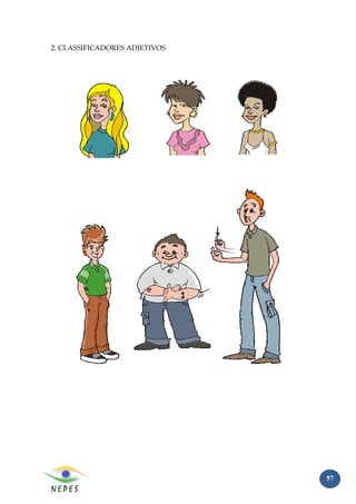 2. CLASSIFICADORES ADJETIVOS




                               57
 