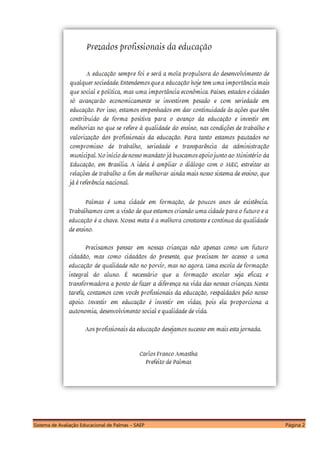Sistema de Avaliação Educacional de Palmas – SAEP Página 2
 