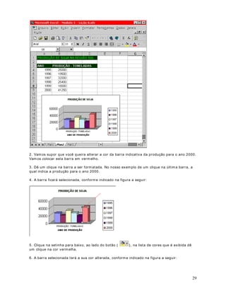 41 
([HUFtFLRUt ilizando a Formatação Condicional, formate os valores para as vendas de 2000 
da seguinte maneira: 
Para valores menor do que 10000 definir fonte vermelha e negrito. 
Para valores ent re 20000 e 50000 definir fonte amarela e negrito. 
Observe que estamos definindo dois critérios de formatação dist intos. Para definir critérios 
adicionais basta dar um clique no botão Adicionar, conforme destacado na figura a seguir: 
)RUPDWDomRRQGLFLRQDO3DUWHDStWXOR 5HVROXomRGH([HUFtFLRV 
2EMHWLYRVamos apresentar a resolução para o problema de Formatação Condicional proposto 
no capítulo anterior 
0DLVXPH[HPSORGH)RUPDWDomRRQGLFLRQDO 
1DOLomRDQWHULRUSURSRPRVRVHJXLQWHH[HUFtFLR 
([HUFtFLRUt ilizando a Formatação Condicional, formate os valores para as vendas de 2000 
da seguinte maneira: 
Para valores menores do que 10000 definir fonte vermelha e negrito. 
Para valores ent re 20000 e 50000 definir fonte amarela e negrito. 
1. Vamos ut ilizar a planilha indicada na figura a seguir: 
 