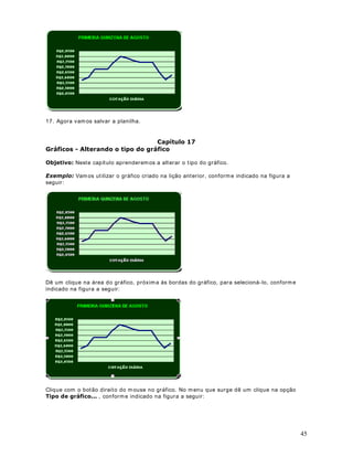 57 
Nesta tela você pode ut ilizar o botão Próxima, para visualizar a próxima página, caso a 
planilha possua diversas páginas. O botão Anterior volta uma página. Para imprimir basta 
clicar no botão Imprimir. Para sair da visualização de impressão, pressione a tecla ESC   
ULDQGRH8WLOL]DQGR(VWLORV DStWXOR 
8WLOL]DomRGH(VWLORV 
2EMHWLYRNesta lição t rataremos dos seguintes itens: 
· O que é um Est ilo? 
· Como ut ilizar os est ilos existentes. 
· Como criar um novo est ilo. 
2TXHpXP(VWLOR 
Um est ilo é uma combinação de formatações salvas em disco e que você pode nomear e usar 
novamente, de uma maneira rápida e fácil. O Excel possui alguns est ilos pré-definidos. Quando 
digitamos dados em uma célula, por padrão, é aplicado um est ilo chamado Normal, o qual 
apresenta as seguintes formatações: 
· Número: Geral 
· Alinhamento: Geral, I nferior 
· Fonte: Arial 
· Tamanho: 10 
· Sem bordas 
· Sem sombreado 
Com isso podemos concluir que um est ilo nada mais é do que XPFRQMXQWRGHIRUPDWDo}HV 
SUHGHILQLGDVFRQMXQWRHVWHTXHSRGHVHUDSOLFDGRUDSLGDPHQWHDXPDRXPDLVFpOXODV. Por 
 