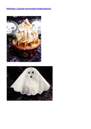 Halloween: Cupcake marmorizado fantasmagórico!
 