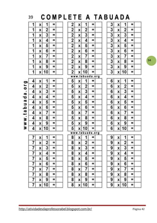 94
http://atividadesdaprofessorabel.blogspot.com.br/ Página 42
39
 