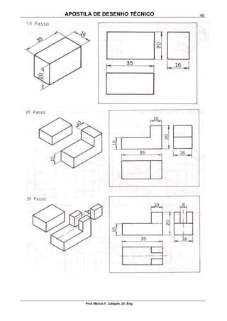 APOSTILA DE DESENHO TÉCNICO
Prof. Márcio F. Catapan, Dr. Eng.
49
 
