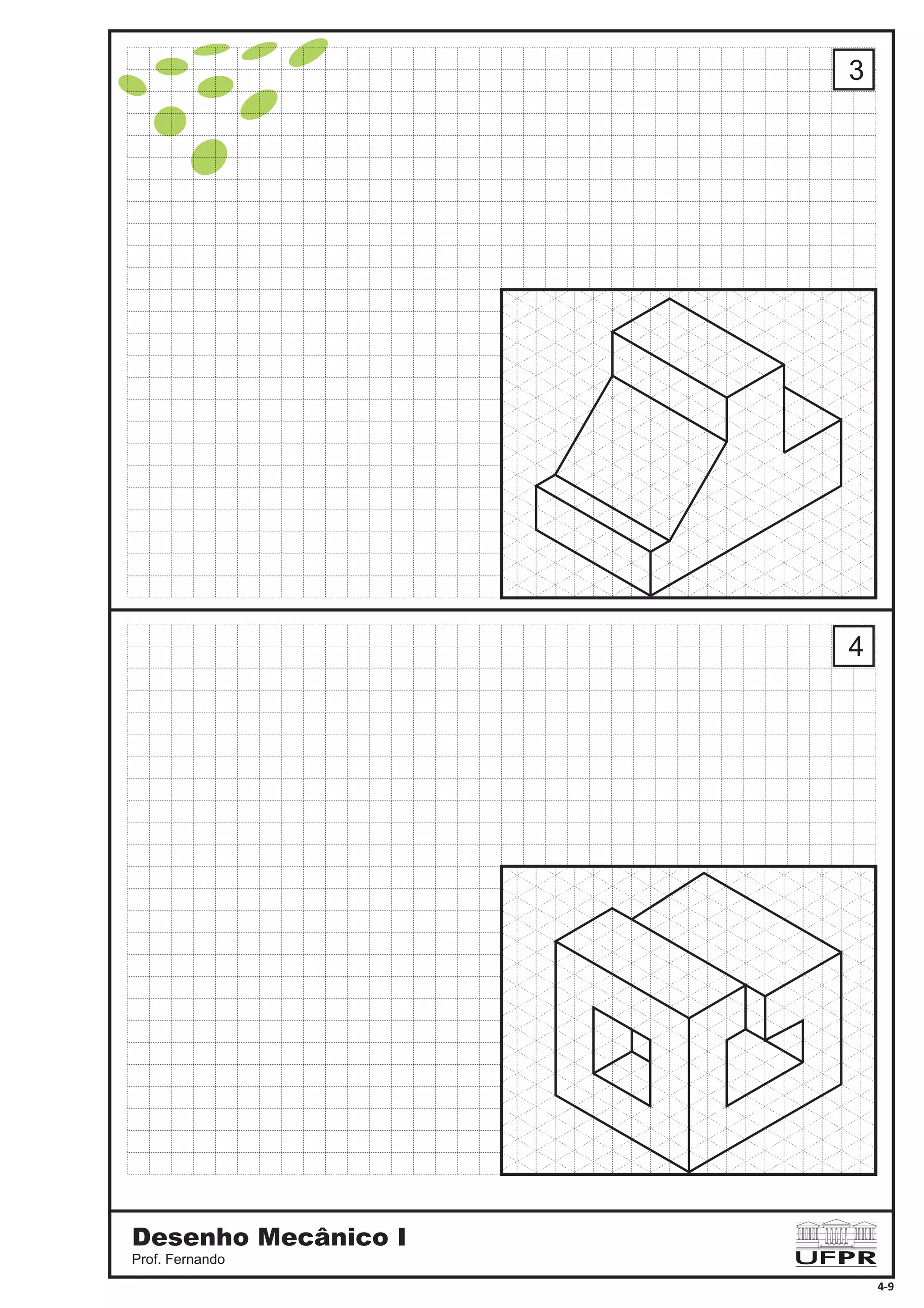 Desenho Mecânico I
Prof. Fernando
3
4
4-9
 