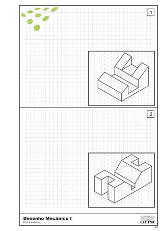 1
Desenho Mecânico I
Prof. Fernando
2
4-8
 