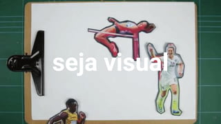 seja visual
24
 