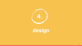 design
4.
27
 