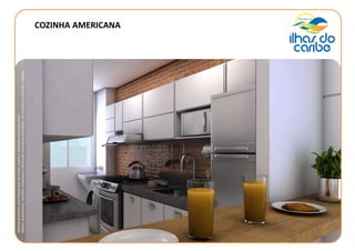 COZINHA AMERICANA
Materialprovisórioparatreinamentodevendas,sujeitoaalteraçõessemprévioaviso.
Móveis,acabamentos,utensíliosdomésticosedecoraçãomeramenteilustrativos,nãoinclusosnopreçodasunidades.
 