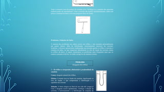 Teste o conserto com um pedaço de corrente nova. Verifique se a canaleta não apresenta
nenhum ponto de estreitamento. Caso a corrente não deslize satisfatoriamente, reabra um
pouco a canaleta da barra com uma pequena chave de fenda.
Problema e Soluções do Sabre
A maioria dos problemas nos sabres ocorre nos trilhos, e são causados principalmente
por quatro fatores: falta de lubrificação, tensionamento incorreto da corrente,
acidentes e técnicas operacionais inadequadas que possam apertar os trilhos e estreitar a
canaleta do sabre, ou que empurram lateralmente os elos de tração da corrente contra
os trilhos da barra. A seguir, destacamos os problemas mais frequentes para que os
usuários possam evitá-los, ou então corrigi-los de maneira correta.
1 – Os trilhos se desgastam, diminuindo a profundidade da
canaleta.
Causa: desgaste natural dos trilhos.
Efeitos: Corrente toca no fundo da canaleta, danificando os
elos de tração, o que compromete a lubrificação e o
equilíbrio da corrente.
Solução: A barra chegou ao final de sua vida útil, troque-a!
Caso o desgaste ocorra rapidamente, verifique a afiação da
corrente, o tensionamento e a lubrificação do conjunto de
PROBLEMA
Desgaste dos trilhos
 