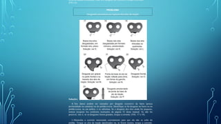 torná-las planas novamente. Mas, se o desgaste for excessivo, troque a corrente.
(FIG.16).
Soluções:
K.Tais danos podem ser causados por desgaste excessivo da barra (pouca
profundidade na canaleta) ou do pinhão/coroa. Identifique se há desgaste na barra ou no
pinhão/coroa, ou em ambos, e os substitua. Se o desgaste dos elos ainda for pequeno,
tentem recuperá- los conforme instruções da página 52 deste manual. Se não for
possível, isto é, se os desgastes forem grandes, troque a corrente. (FIG. 17 e 18).
L.Mantenha a corrente tensionada corretamente para que ela não se solte do
pinhão. Troque os elos de tração danificados ou, se forem muitos, troque a corrente.
PROBLEMA
Desgastes excessivos ou ruptura dos elos de tração
 