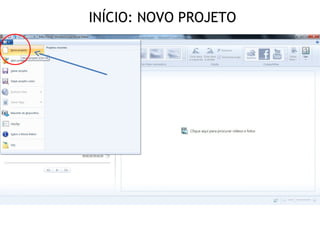INÍCIO: NOVO PROJETO
 