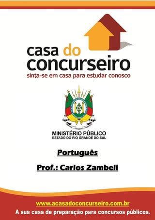 Português
Prof.: Carlos Zambeli
 
