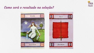 Como será o resultado na seleção?
 