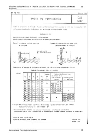 Desenho Técnico Mecânico II – Prof. M. Sc. Edson Del Mastro / Prof. Helena S. Del Mastro
Espíndola
Faculdade de Tecnologia de Sorocaba
85
85
 