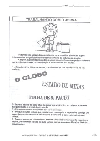 _____________________________________________________ DATA ____/____/______ _____




             GÊNEROS TEXTUAIS – CADERNO DE ATIVIDADES – ANO /2011                   - 33 -
 