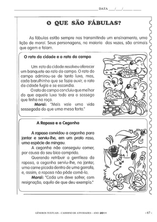 _____________________________________________________ DATA ____/____/______ _____




             GÊNEROS TEXTUAIS – CADERNO DE ATIVIDADES – ANO /2011                   - 67 -
 