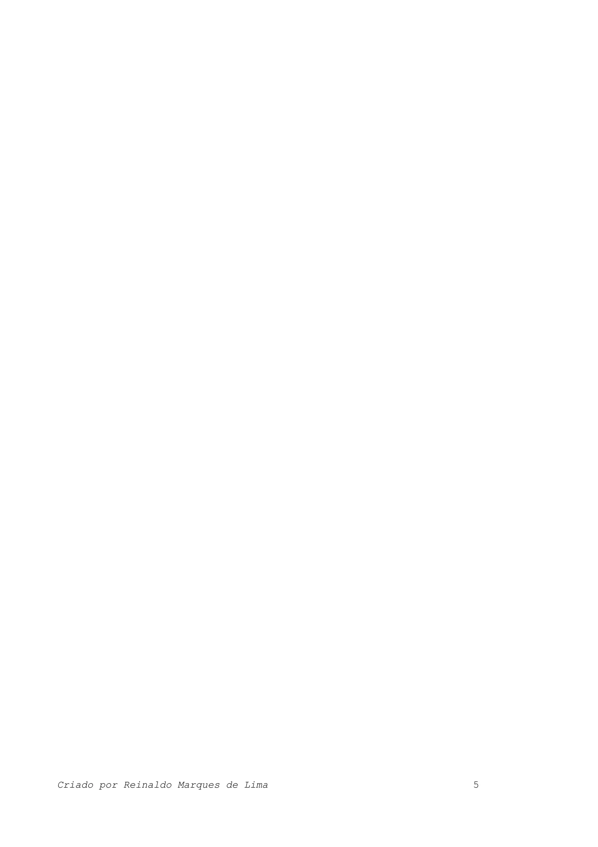 Criado por Reinaldo Marques de Lima 5 