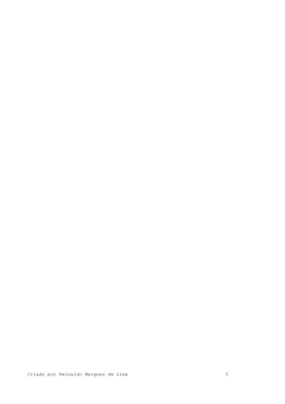 Criado por Reinaldo Marques de Lima 5
 