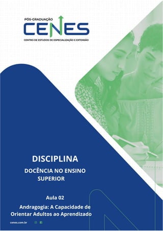 Andragogia no Ensino Superior: Orientando Adultos para Aprendizagem ...