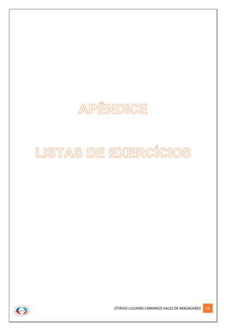 OTÁVIO LUCIANO CAMARGO SALES DE MAGALHÃES 296
 