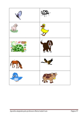 Apostila adaptada pela professora Maria Izabel Luiz Página 57
 