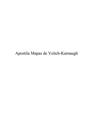 Apostila Mapas de Veitch-Karnaugh
 