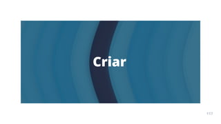 Arte
Terapia
APOSTILA
117
Criar
117
 