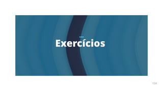 Arte
Terapia
APOSTILA
130
Exercícios
130
 