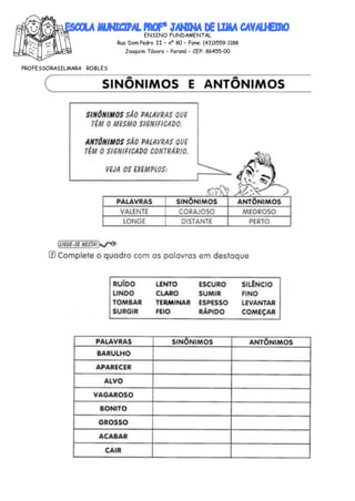 ENSINO FUNDAMENTAL
Rua Dom Pedro II – nº 80 – Fone: (43)3559-1188
Joaquim Távora – Paraná – CEP: 86455-00
PROFESSORASILMARA ROBLES
 