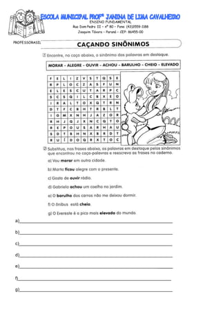ENSINO FUNDAMENTAL
Rua Dom Pedro II – nº 80 – Fone: (43)3559-1188
Joaquim Távora – Paraná – CEP: 86455-00
PROFESSORASILMARA ROBLES
a)
b)
c)
d)
e) ______
f)_
g)
 