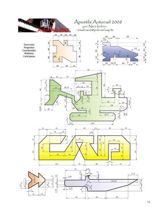14
Exercícios
Propostos
Coordenadas
Relativas
Cartesianas
 