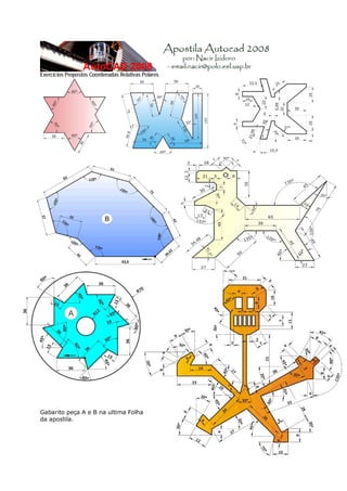 16
Exercícios Propostos Coordenadas Relativas Polares
Gabarito peça A e B na ultima Folha
da apostila.
 