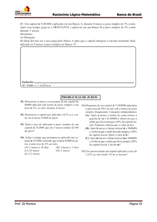 Raciocínio Lógico-Matemático

Prof. Zé Moreira

Banco do Brasil

Página 55

 