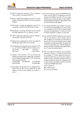 Raciocínio Lógico-Matemático

Página 56

Banco do Brasil

Prof. Zé Moreira

 