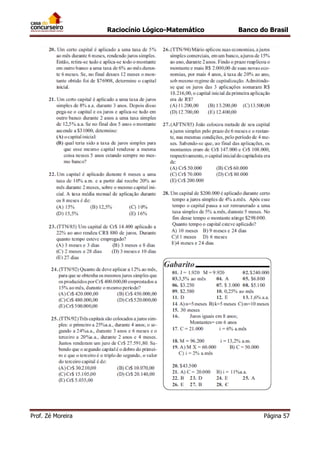 Raciocínio Lógico-Matemático

Prof. Zé Moreira

Banco do Brasil

Página 57

 