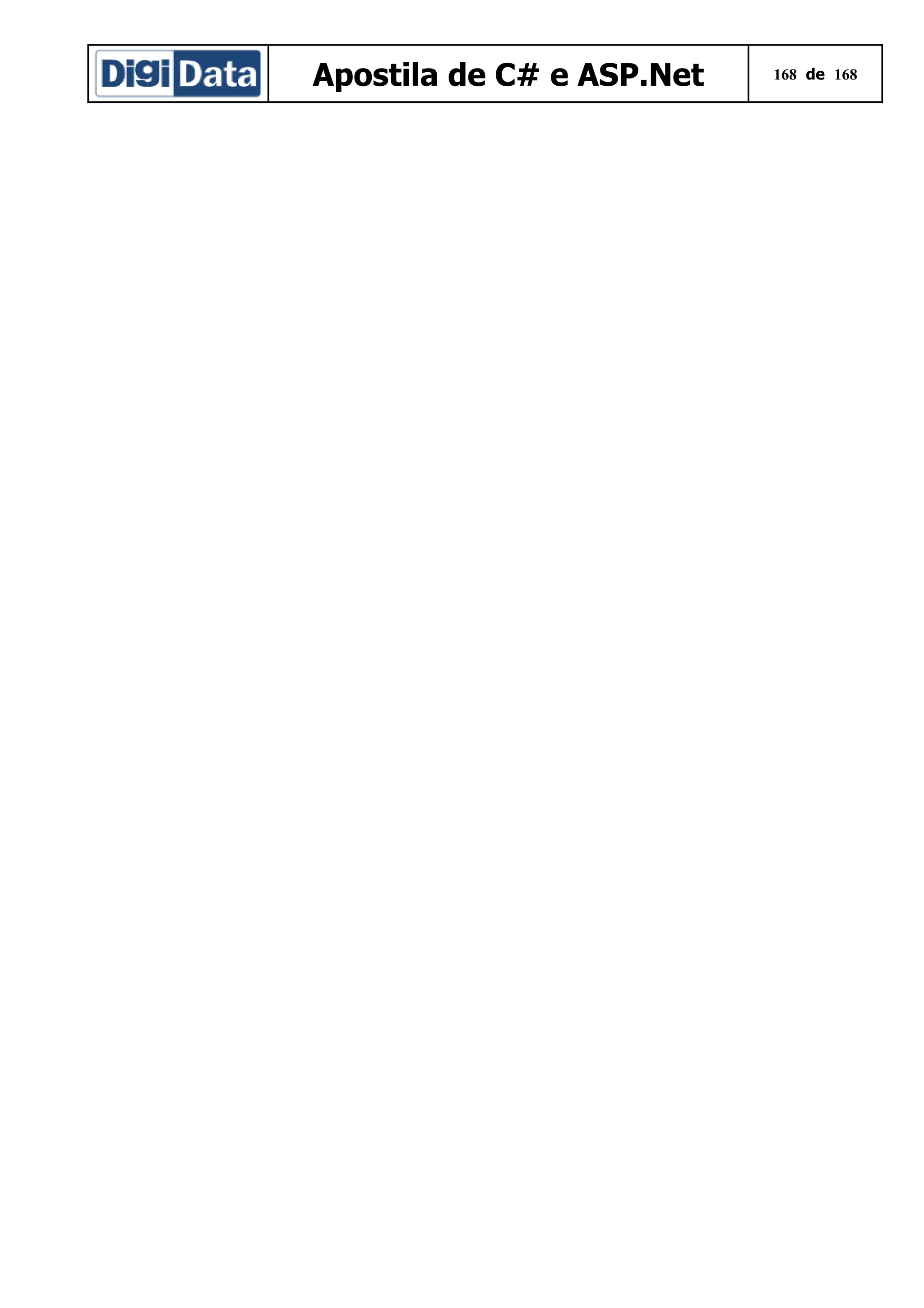 Apostila de C# e ASP.Net

168 de 168

 