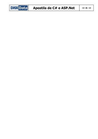 Apostila de C# e ASP.Net

168 de 168

 