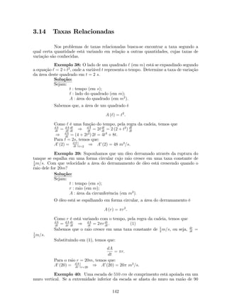(a) R (b) R  f1; 0g (c) (1; 2) (d) 
 
1;1 
3 
 
(e) (1;+1) (f) (0;+1) 
(g) R  f0g (h) R 
(i) (0; 1] 	 
(j) R  f5g (k) (2;+1)  
5 
2 
(l) f0g [ [2;+1)  f5g (m) 
p2;1 
 
[ (1; 1) (n) [2;+1) 
Exercício 7: f (x) = x+7 
3 
Exercício 8: origem; eixo x; eixo y; não há simetria. 
Exercício 12: 
(a) ímpar (b) nem par nem ímpar (c) par 
(d) par (e) nem par nem ímpar (f) ímpar 
f (x) + f Exercício 16: Sugestão: f (x) = 
(x) 
2 
+ 
f (x)  f (x) 
2 
: 
Exercício 17: Sugestão: escreva ex como ex = cosh (x)+sinh(x) : 
Exercício 18: 
(a) f1 (x) = 
a (x + 1) 
x  1 
(b) f1 (x) = x2 + 1, para x 2 R+: 
(c) f1 (x) = 
r 
x 
1  x 
; f1 : [0; 1) ! R+ (d) y = 
x5  2 
4 
(e) f1 (x) = 
r 
5  x 
x 
; para x 2 (0; 5] 
Exercício 19: e; b; c; a; f; d. 
Exercício 21: 
(a) par; (b) f (x) = 
8 
: 
x2  2x  4, se x  2 
x2  2x + 4, se  2  x  0 
x2 + 2x + 4, se 0  x  2 
x2 + 2x  4, se x  2 
(c) 
6 
­2 
0 2 
x 
y 
44 
 