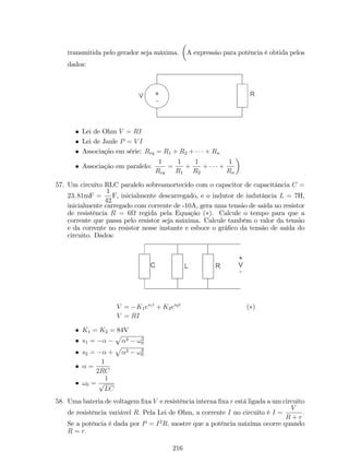 Continuidade de Funções Racionais 
Uma função racional é contínua em todo seu domínio. 
Exemplo 29: Para quais valores de x a função f (x) = x225 
x25x+6 é contínua? 
Solução: Como f (x) é uma função racional, então é contínua em todo seu 
domínio, ou seja, em todos os pontos, exceto onde o denominador se anula. Logo, f é 
contínua em R  f2; 3g : 
Continuidade de Funções Compostas 
Se f(x) é contínua em x = c e g(x) é contínua em f(c) então, a função 
composta (g  f) (x) é também contínua em c, isto é: 
lim 
x!c 
(g  f) (x) = g 
 
lim 
x!c 
 
= g (f (a)) . 
f (x) 
Exemplo 30: Sejam f (x) = cos x e g (x) = 2x. Então a função g  f é 
contínua em x = 0? 
Solução: Como lim 
x!0 
g (f (x)) = lim 
x!0 
g (cos x) = g (0) = 1 = g (f (0)), então 
g  f é contínua em x = 0. 
Exemplo 31: Investigue se a função f (x) = sin(x)+cos(2x) 
ln(sin x) em x =  
6 . 
Solução: Note que f (x) pode ser escrita como: 
f (x) = 
f1 (x) + f2 (x) 
f3 (f2 (x)) 
; 
onde f1 (x) = sin x, f2 (x) = cos 2x e f3 (x) = ln x: 
Em x =  
6 , temos que: 
 lim 
x! 
6 
f1 (x) = sin  
6 = 1 
2 = f1 
 
6 
 
) f1 é contínua; 
 lim 
x! 
6 
3 = 1 
2 = f2 
f2 (x) = cos  
 
6 
 
) f2 é contínua; 
 lim 
x! 
6 
f3 (f2 (x)) = lim 
x! 
6 
f3 
 
cos  
3 
 
= ln 
 
cos  
3 
 
= ln 2 = f3 
 
f2 
 
6 
 
) f3  f2 é 
contínua. 
Pelas propriedades (i) e (iii) de funções contínuas, concluímos que f é con- 
tínua em x =  
6 . 
78 
 
