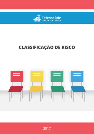 2017
CLASSIFICAÇÃO DE RISCO
 