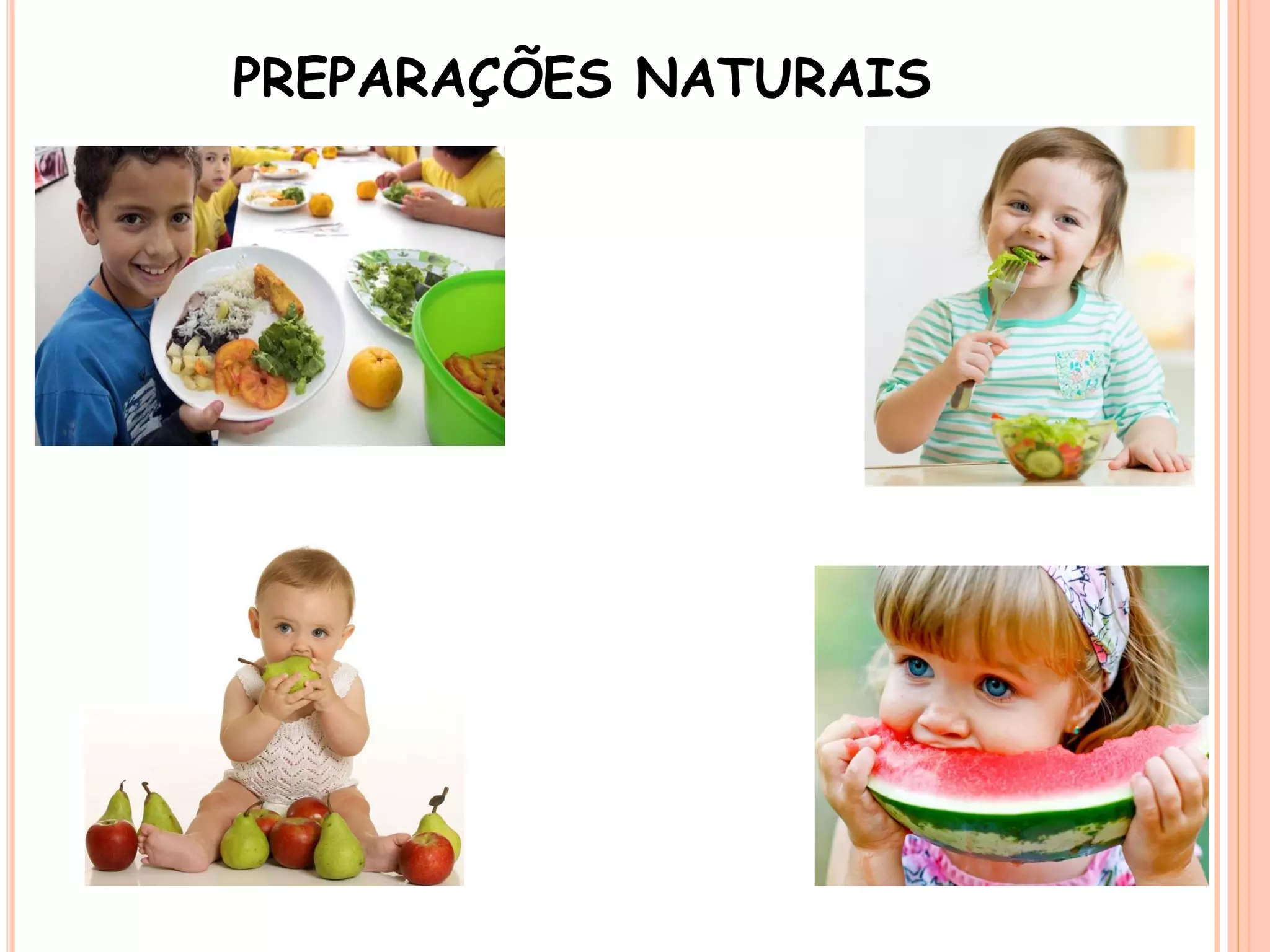 PREPARAÇÕES NATURAIS
 